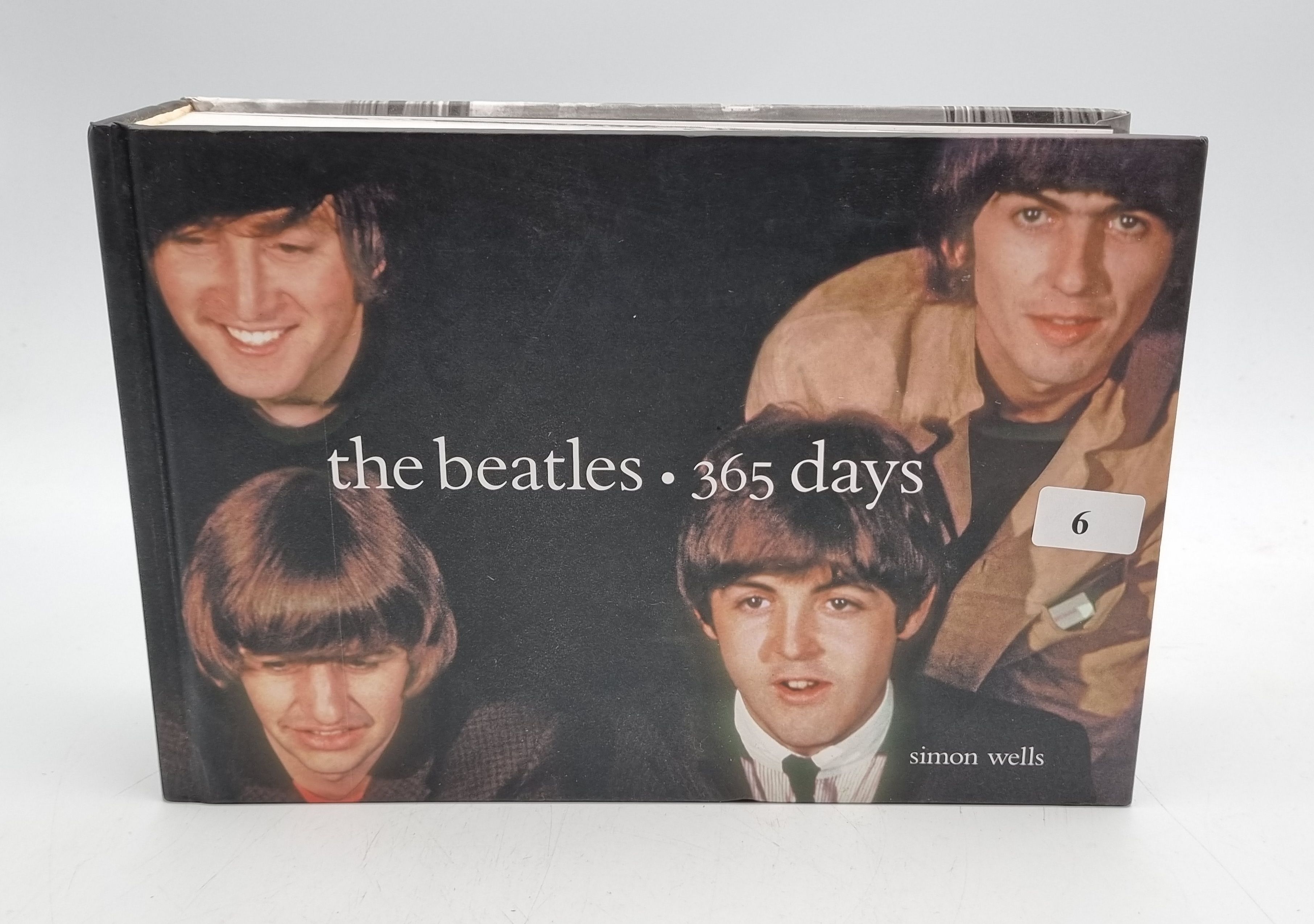 6 · ONE HARDCOVER VOLUME BY SIMON WELLS 'THE BEATLES 365 DAYS'