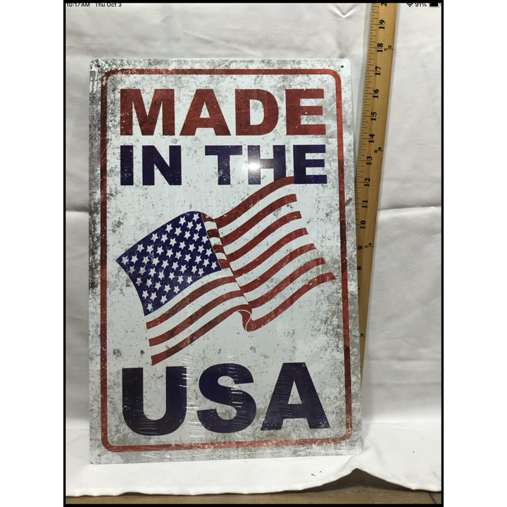 Made In The USA Heavy Duty Sign 18'' x 12''